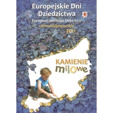Kamienie milowe : materiały opracowane z okazji obchodów Europejskich Dni Dziedzictwa 2011 w województwie zachodniopomorskim